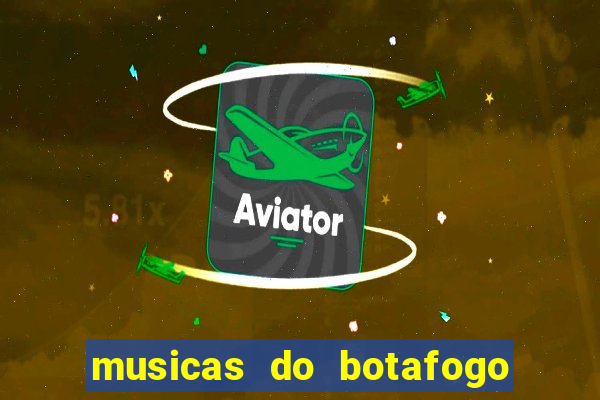 musicas do botafogo para baixar